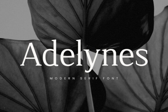 Adelynes: A Refined Serif Font for Digital Headings & Brand Voice