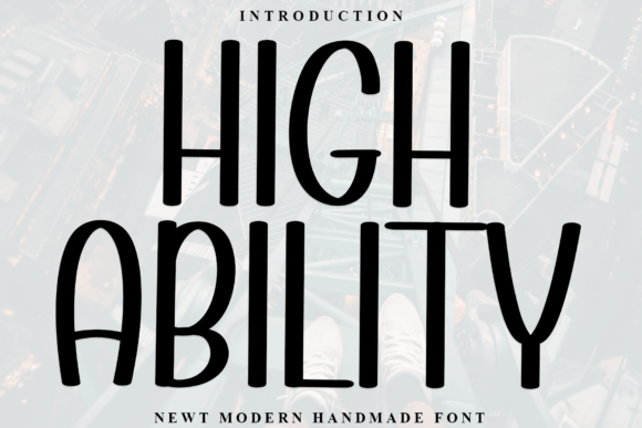 High Ability: A Tall Display Font for Clear Campaigns