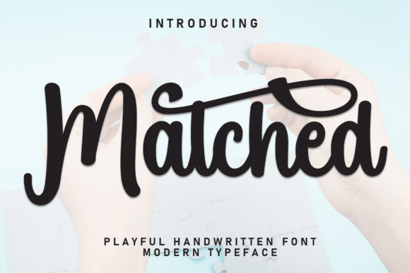 Matched: The Handwritten Display Font for Warm Campaigns