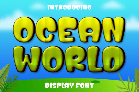 Ocean World: A Playful Display Typeface for Digital Brands