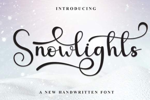 Snowlights: A Handwritten Font That Feels Like Home