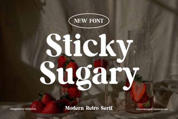 Sticky Sugary: A Serif Typeface That Elevates Campaigns