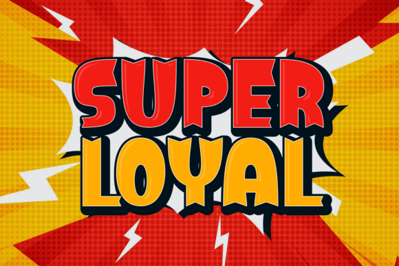 Super Loyal: A Playful Display Font for Editorial Energy